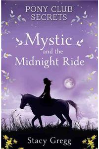 Mystic and the Midnight Ride