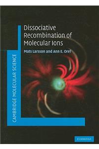 Dissociative Recombination of Molecular Ions