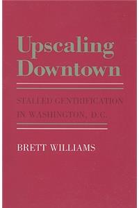 Upscaling Downtown