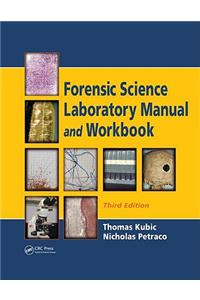 Forensic Science Laboratory Manual and Workbook