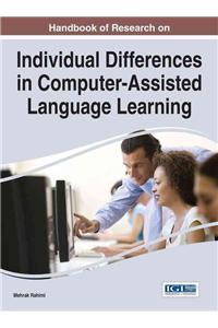 Handbook of Research on Individual Differences in Computer-Assisted Language Learning