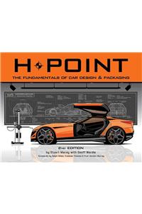 H-Point: The Fundamentals of Car Design & Packaging