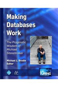 Making Databases Work