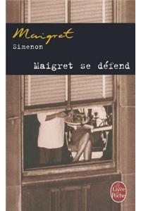 Maigret se defend