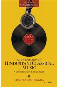 Introduction to Hindustani Classical Music
