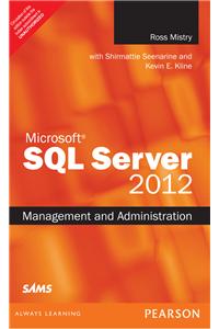 Microsoft SQL Server 2012 Management and Administration,