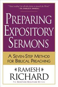 Preparing Expository Sermons – A Seven–Step Method for Biblical Preaching