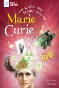 Science and Technology of Marie Curie
