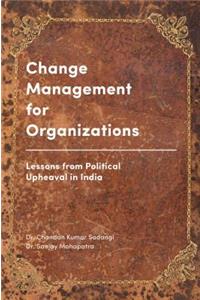 Change Management for Organizations
