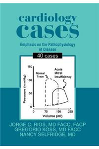 Cardiology Cases: 40 Cases