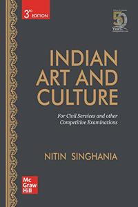 Indian Art And Culture For Civil Services And Other Competitive Examinations