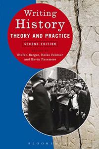 Writing History Therory and Practice (Second Edition)
