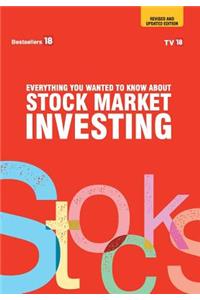 Everything you wanted to know about Investing in stock market - Revised and Updated