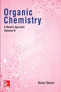 Organic Chemistry: A Modern Approach Vol-II