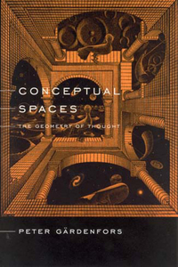 Conceptual Spaces: The Geometry of Thought