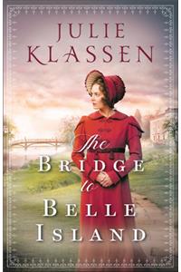 The Bridge to Belle Island
