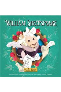 Wild Bios: William Sheepspeare