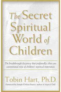 The Secret Spiritual World of Children