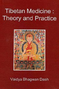 Tibetan Medicine Theory & Prct