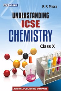 Understanding Icse Chemistry Class- X