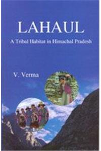 Lahaul a Tribal Habitat in Himachal Pradesh
