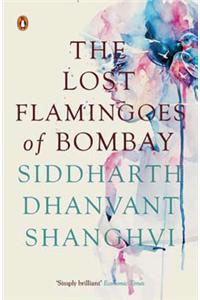 The Lost Flamingoes Of Bombay