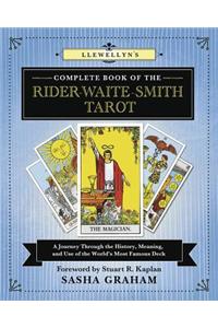 Llewellyn's Complete Book of the Rider-Waite-Smith Tarot