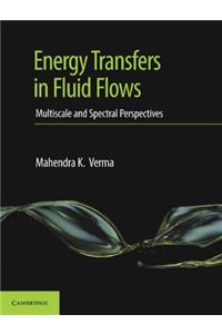 Energy Transfers in Fluid Flows