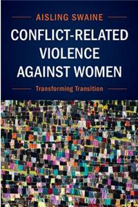 Conflict-Related Violence Against Women
