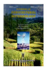 Textbook Of Agricultural Meteorology, 1/e HB