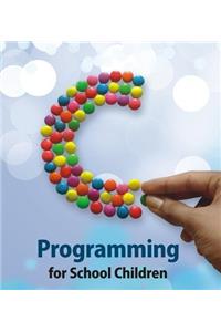 C Programming for School Children