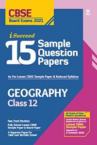 CBSE New Pattern 15 Sample Paper Geography Class 12 for 2021 Exam with reduced Syllabus