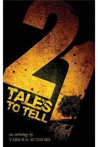 21 Tales to Tell