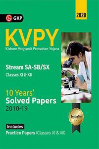 KVPY 2020 - Stream SA & SB/SX (Class XI & XII) 10 Years' Solved Papers 2010 - 2019