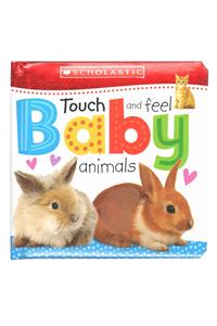 Touch and Feel Baby Animals: Scholastic Early Learners (Touch and Feel)