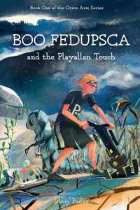 Boo Fedupsca and the Playallan Touch