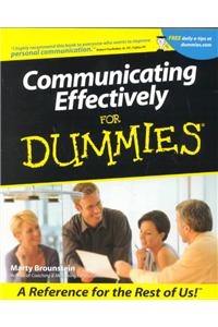 Communicating Effectively for Dummies