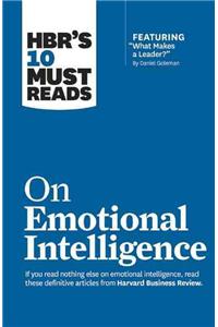 HBR's 10 Must Reads on Emotional Intelligence (with featured article 