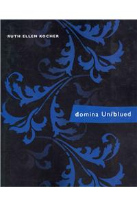 Domina Un/Blued
