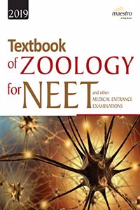 Wiley Textbook of Zoology for NEET and other Medical Entrance Examinations, 2019ed