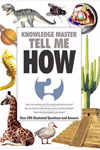 Knowledge Master Tell Me - HOW