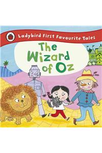 The Wizard of Oz: Ladybird First Favourite Tales