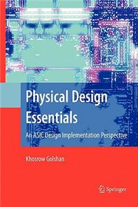 Physical Design Essentials