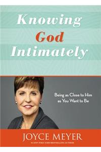 Knowing God Intimately (Revised)