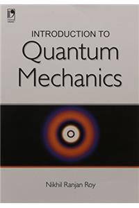 Introduction to Quantum Mechanics