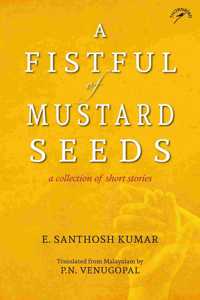 Fistful of Mustard Seeds: A Collection of short stories (P/B)
