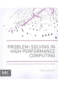 Problem-solving in High Performance Computing