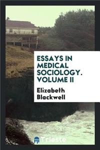 Essays in Medical Sociology
