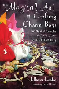 Magical Art of Crafting Charm Bags