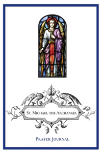 St. Michael the Archangel Prayer Journal